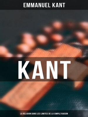cover image of Kant--La religion dans les limites de la simple raison